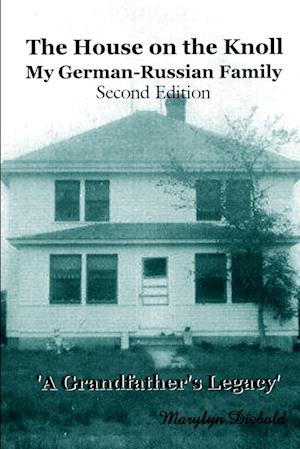 The House on the Knoll -Second Edition