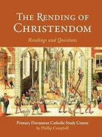 The Rending of Christendom