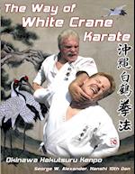 The Way of White Crane Karate