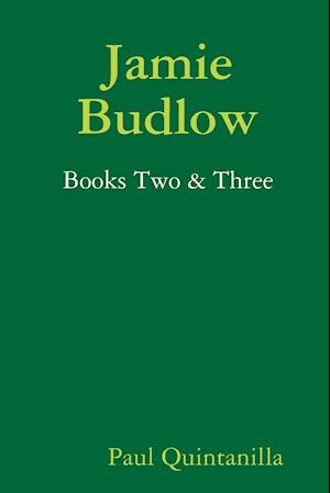 Jamie Budlow - Books Two & Three