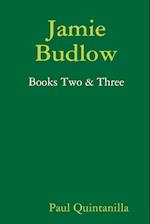 Jamie Budlow - Books Two & Three