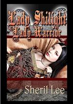 Lady Shilight - Lady Warrior