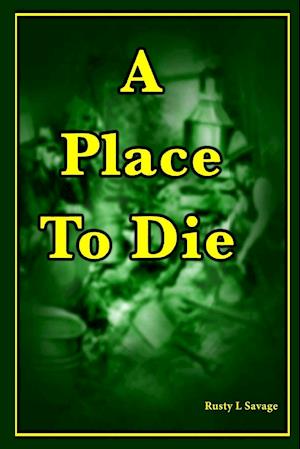 A Place to Die