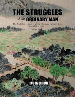 Struggles of an Ordinary Man (China 1930-2000)