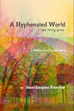 A Hyphenated World - held fitting guise -