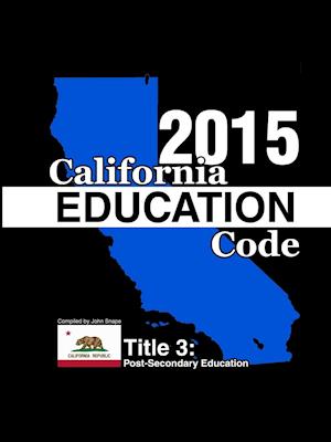 California Education Code 2015 Book 3 of 3