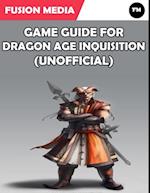 Game Guide for Dragon Age Inquisition (Unofficial)