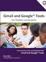 Gmail and Google Tools for Teachers and Students