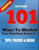 101 Ways to Market Your Plumbing Business