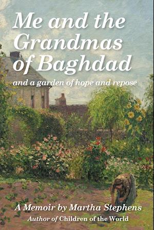 Me and the Grandmas of Baghdad