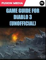 Game Guide for Diablo 3 (Unofficial)