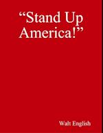 'Stand Up America!'