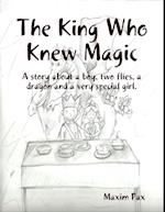 King Who Knew Magic