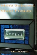 More Selected Short Fiction 