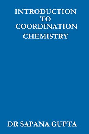 INTRODUCTION  TO CO-ORDINATION CHEMISTRY