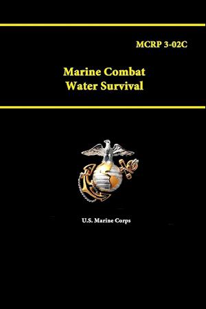 MCRP 3-02C - Marine Combat Water Survival