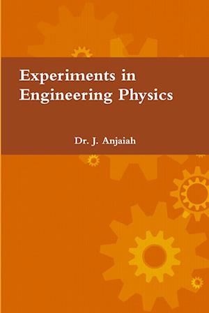 EXPERIMENTS IN ENGINEERING PHYSICS