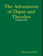 Adventures of Dapto and Theoden: Volume One