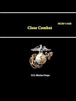 Close Combat - MCRP 3-02B
