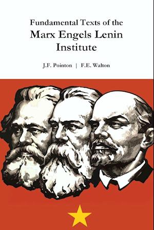 Fundamental Texts of the Marx Engels Lenin Institute