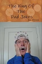 The King Of The Dad Jokes