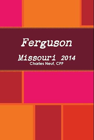 Ferguson Missouri 2014