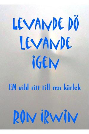 Levande dö levande igen