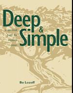 Deep & Simple: A Spiritual Path for Modern Times
