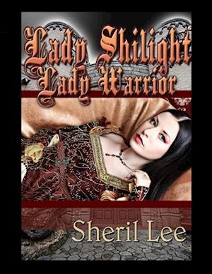 Lady Shilight - Lady Warrior