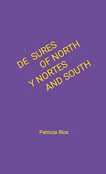 De Sures y Nortes / Of North and South