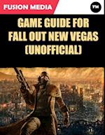 Game Guide for Fallout New Vegas (Unofficial)