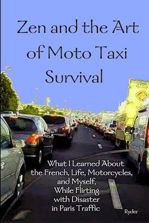 Zen and the Art of Moto Taxi Survival