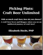 Picking Pints: Craft Beer Unfiltered