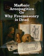 Masonic Areopagitica or Why Freemasonry Is Dead