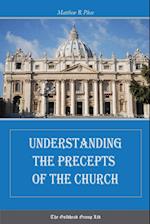 Understanding the Precepts of the Church