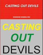 CASTING OUT DEVILS 