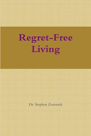 Regret-Free Living