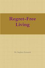 Regret-Free Living 