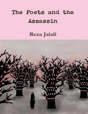 The Poets and the Assassin