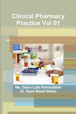 Clinical Pharmacy Practice Vol 01 