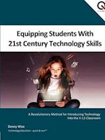 Equipping Students with 21st Century Technology Skills