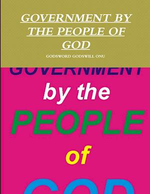 GOVERNMENT BY THE PEOPLE OF GOD