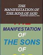 THE MANIFESTATION OF THE SONS OF GOD 