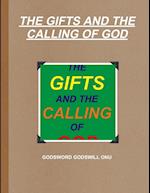 THE GIFTS AND THE CALLING OF GOD 