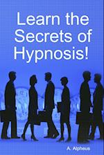 Learn the Secrets of Hypnosis