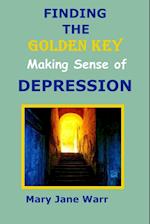 Finding the Golden Key - Making Sense of Depression