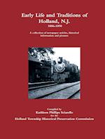 Early Life and Traditions of Holland, N.J.  1886-1890