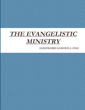 THE EVANGELISTIC MINISTRY