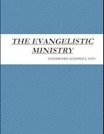 THE EVANGELISTIC MINISTRY 