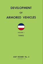 Development of Armored Vehicles Volume 1